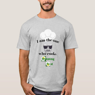 T-shirt Je suis celui qui cuisine - Funny Parody