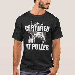 T-shirt Je Suis Certifié Tit Puller - Lait D'Agriculteur D