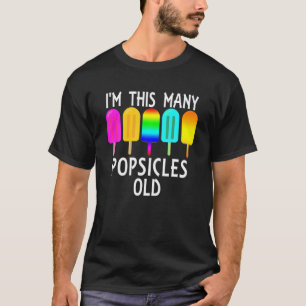 T-shirt Je suis cette Popsicles Vieux Funny 5E Anniversair