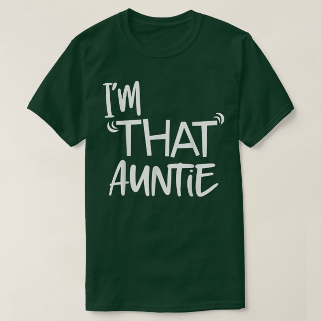 T-shirt Je suis cette tante drôle Tee (Design devant)