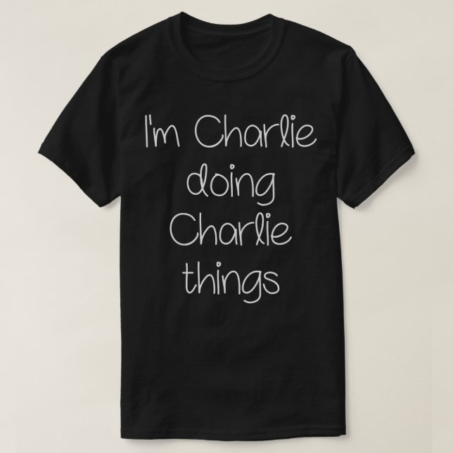 T-shirt Je suis CHARLIE Faire des choses amusantes Femmes  (Design devant)