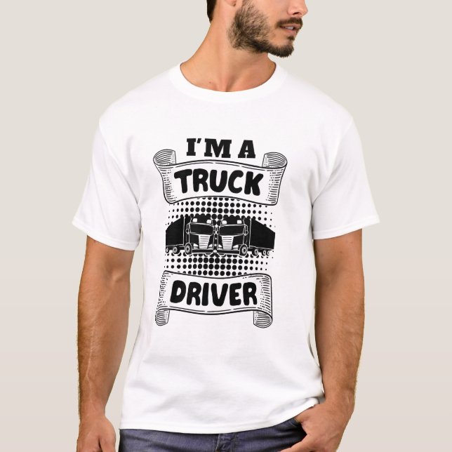 T-shirt Je suis chauffeur de camion (Devant)