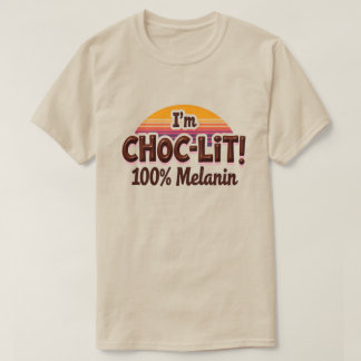 T-shirt Je suis Chocolat Melanin T Shirt (Chocolat Tshirt)
