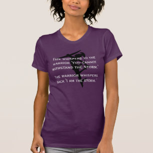 T-shirt "Je suis citation femelle de destin de guerrier de