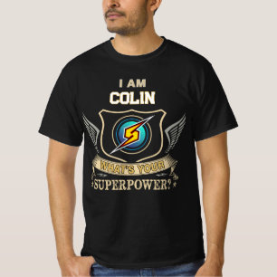 T-shirt Je Suis COLIN Quel Est Votre Superpouvoir