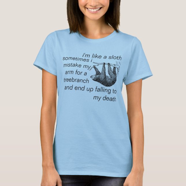 T-shirt je suis comme une paresse parce que parfois je (Devant)