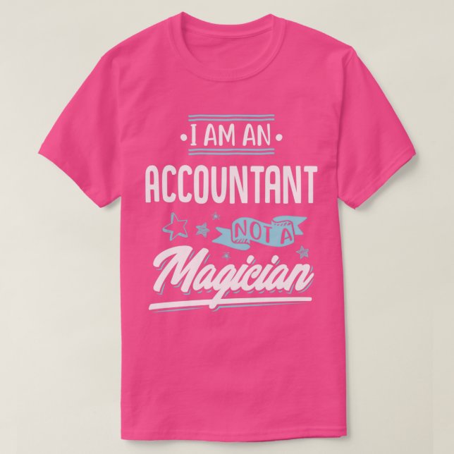 T-shirt Je suis comptable et non magicien graphiste (Design devant)