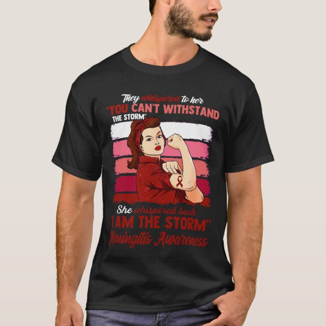 T-shirt JE SUIS CONSCIENT DE LA tempête MENINGITE (Devant)