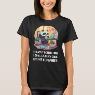T-shirt Je suis consultant en informatique Je fais cliquer