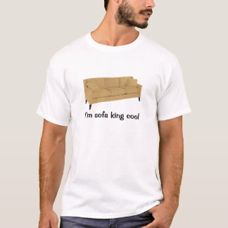 T-shirt Je suis cool de roi de sofa