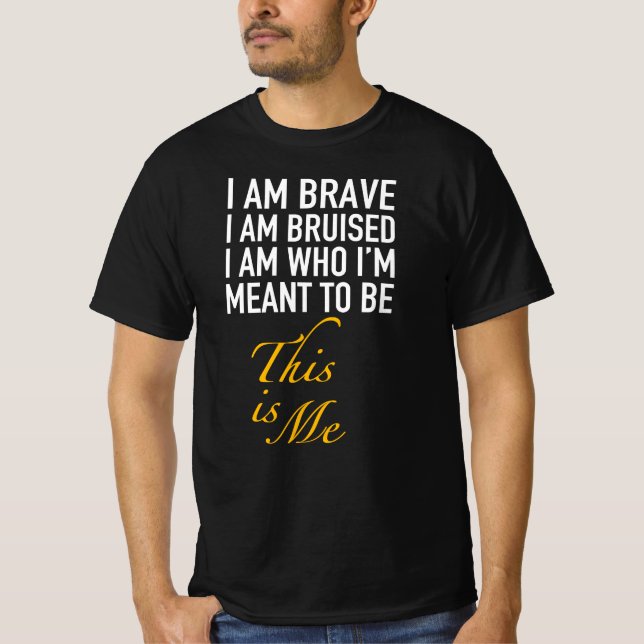 T-shirt Je suis courageuse, je suis contusionnée. (Devant)