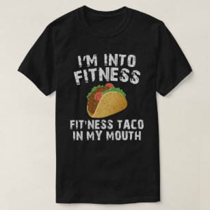 T-shirt JE SUIS DANS FITNESS Fitness Taco Dans Ma Bouche