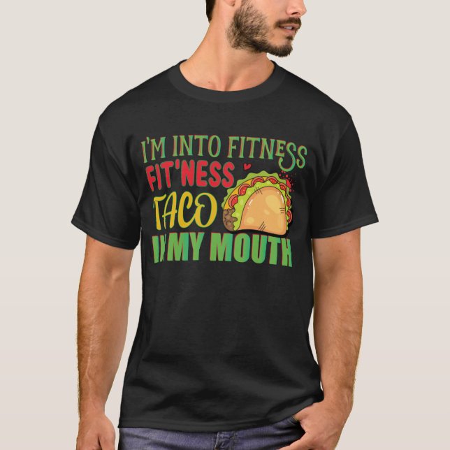 T-shirt Je suis dans Fitness Fitness Taco Dans Mes Tacos D (Devant)