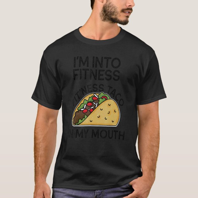 T-shirt Je suis dans Fitness Taco Dans Ma Bouche Tacos Gym (Devant)