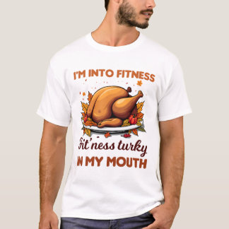 T-shirt Je suis dans la forme, la forme de la dinde dans m