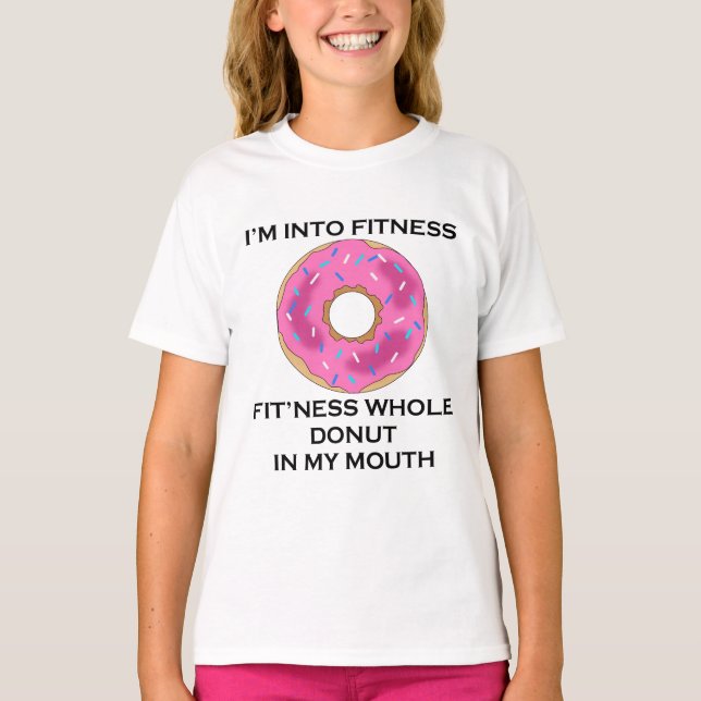 T-shirt Je suis dans le beignet de forme physique (Devant)
