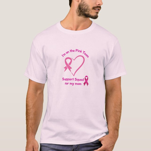 T-shirt Je suis dans l'équipe de soutien rose pour ma mama (Devant)