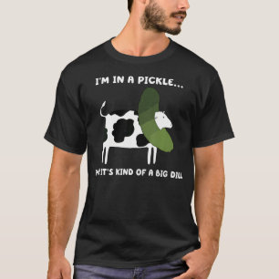 T-shirt JE Suis Dans Un Cornichon Et C'est Une Sacré Affai