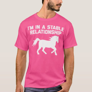 T-shirt JE Suis Dans Une Relation Stable Drôle De Cheval É