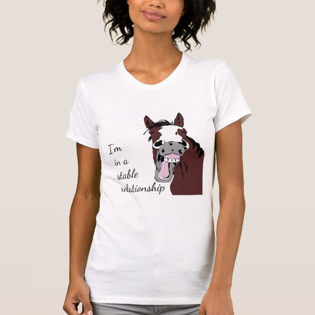 T-shirt Je suis dans une relation stable Fun Horse Pun Cit (Devant)