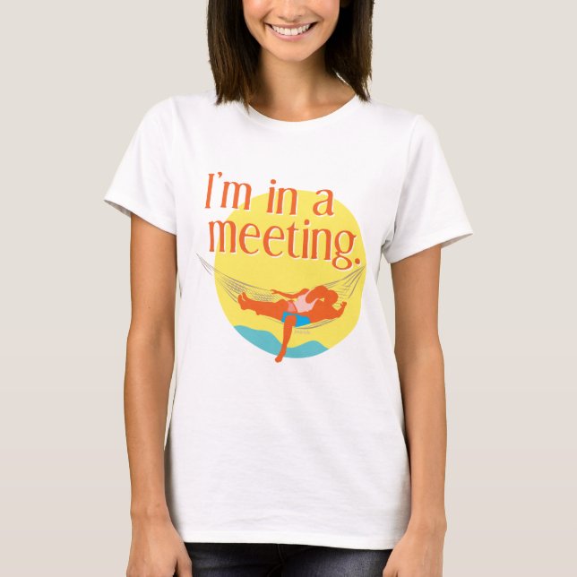 T-shirt Je suis dans une réunion (Devant)