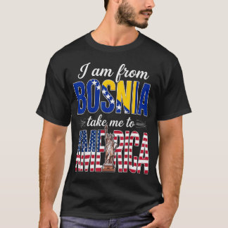 T-shirt Je Suis De Bosnie Emmenez-Moi En Amérique Femmes E