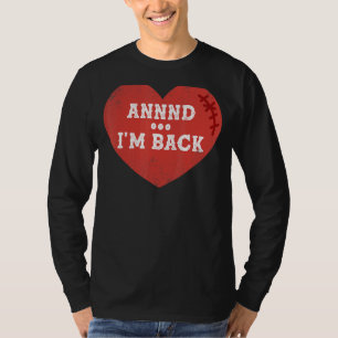 T-shirt Je suis de retour Coeur Attaque Survivant Chirurgi