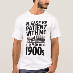 T-shirt Je suis des années 1900 - Drôle d'anniversaire vin