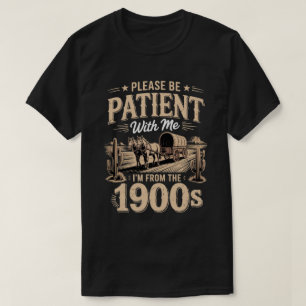 T-shirt Je suis des années 1900 - Drôle d'anniversaire vin