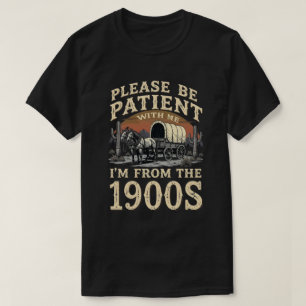 T-shirt Je suis des années 1900 - Drôle d'anniversaire vin