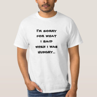 T-shirt Je suis désolé pour ce que j'ai dit quand j'avais