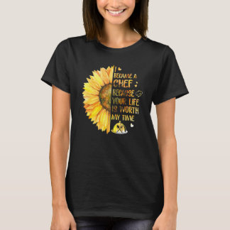 T-shirt Je Suis Devenu Chef Parce Que Votre Vie Vaut Mon T