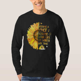 T-shirt Je Suis Devenu Chef Parce Que Votre Vie Vaut Mon T