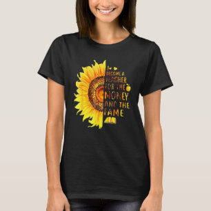 T-shirt Je Suis Devenue Enseignante Pour L'Argent Et Le Fa
