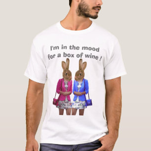 T-shirt Je suis d'humeur pour une boîte de vin