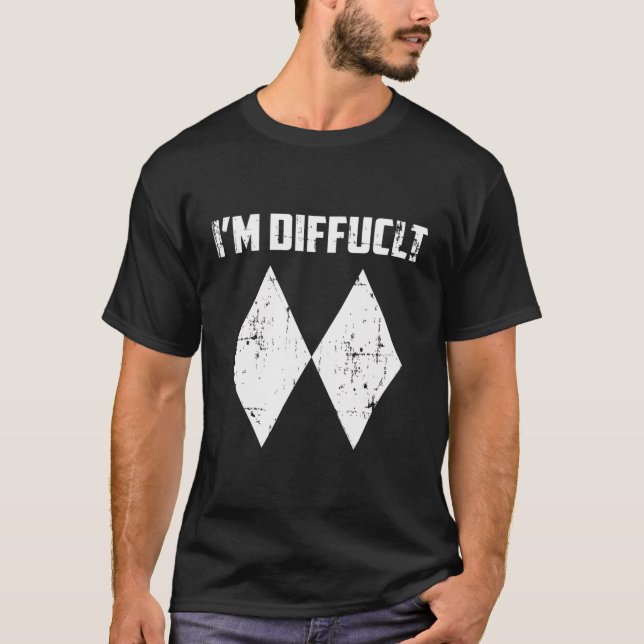 T-shirt Je Suis Difficile Drôle Double Diamants Noirs Ski  (Devant)
