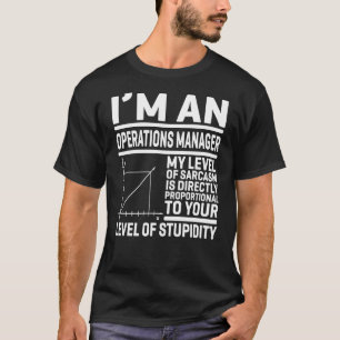 T-shirt Je suis Directeur des Opérations Mon niveau de sar