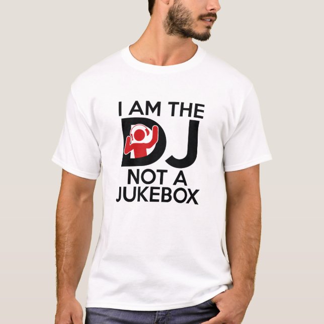 T-shirt Je Suis DJ Pas Un Jukebox (Devant)