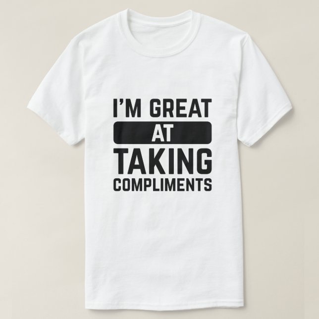 T-shirt Je suis doué pour prendre des compléments (Design devant)