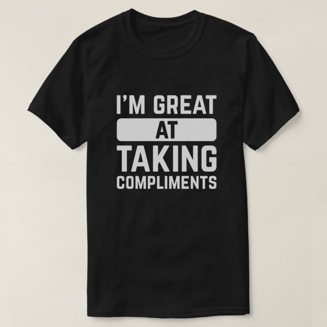 T-shirt Je suis doué pour prendre des compléments (Design devant)