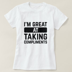 T-shirt Je suis doué pour prendre des compléments