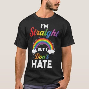 T-shirt Je Suis Droit Mais Je Ne Déteste Pas Pride LGBT Pr