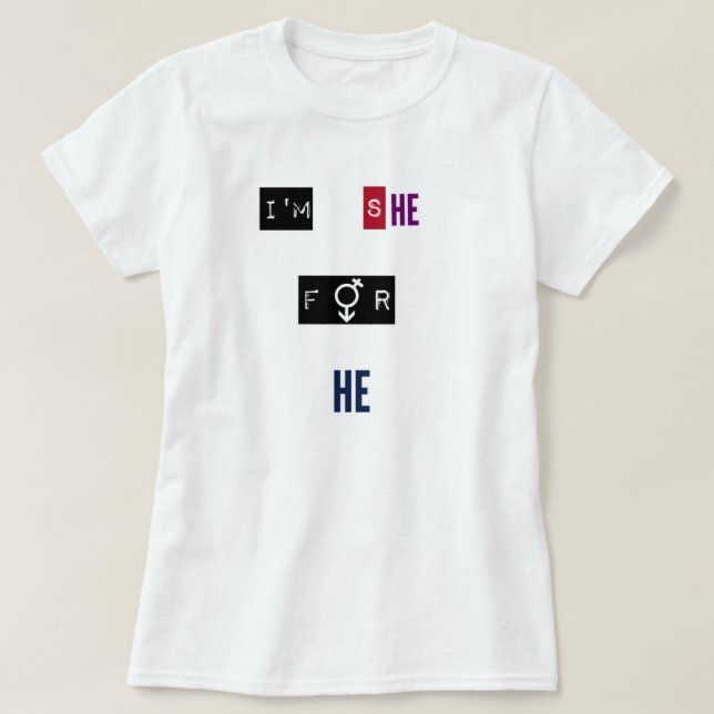 T-shirt Je suis elle pour He (Design devant)