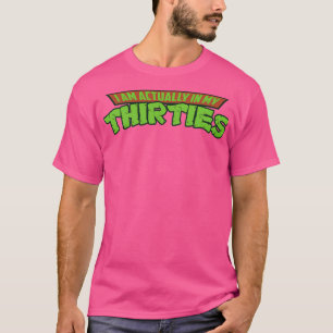 T-shirt Je suis en fait dans ma trentaine