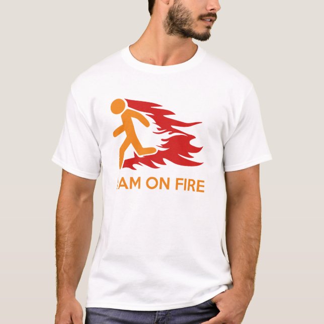 T-shirt Je Suis En Feu (Devant)