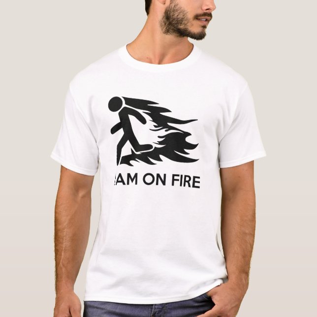 T-shirt Je Suis En Feu (Devant)