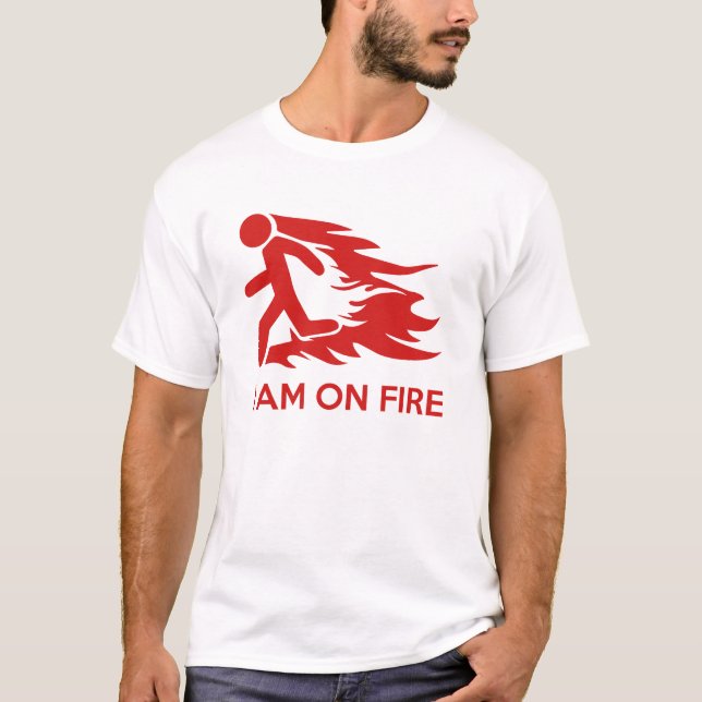 T-shirt Je Suis En Feu (Devant)