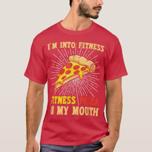 T-shirt Je Suis En Fitness, Fitness Pizza Dans Ma Bouche P