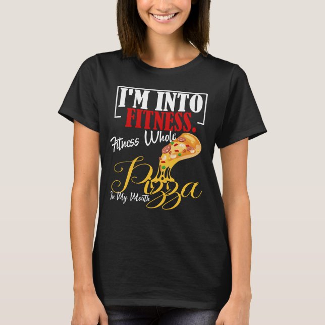 T-shirt Je suis en forme. Fitness Pizza Entière Dans Ma Bo (Devant)