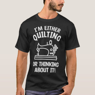 T-SHIRT JE SUIS EN TRAIN DE COUDRE UNE COUVERTURE OU DE PE